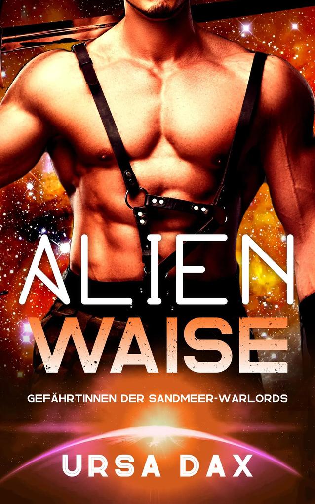 Alien-Waise (Gefährtinnen der Sandmeer-Warlords #3)
