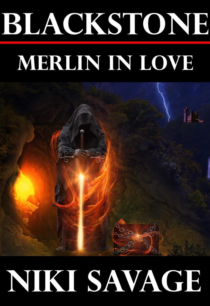 Blackstone: Merlin in Love (The Blackstone Chronicles #4)
