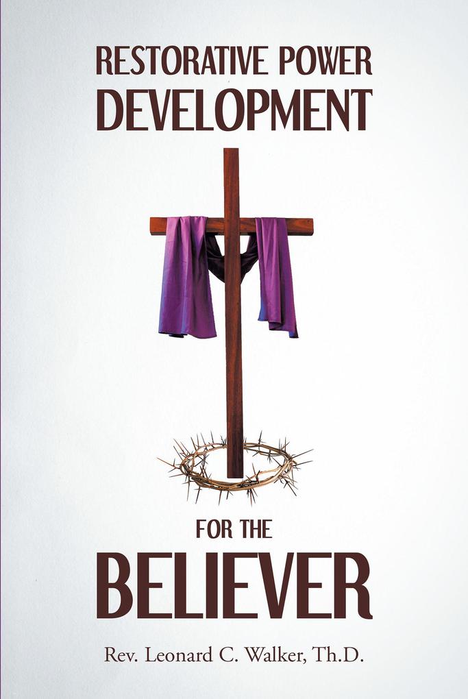 Restorative Power Development for the Believer