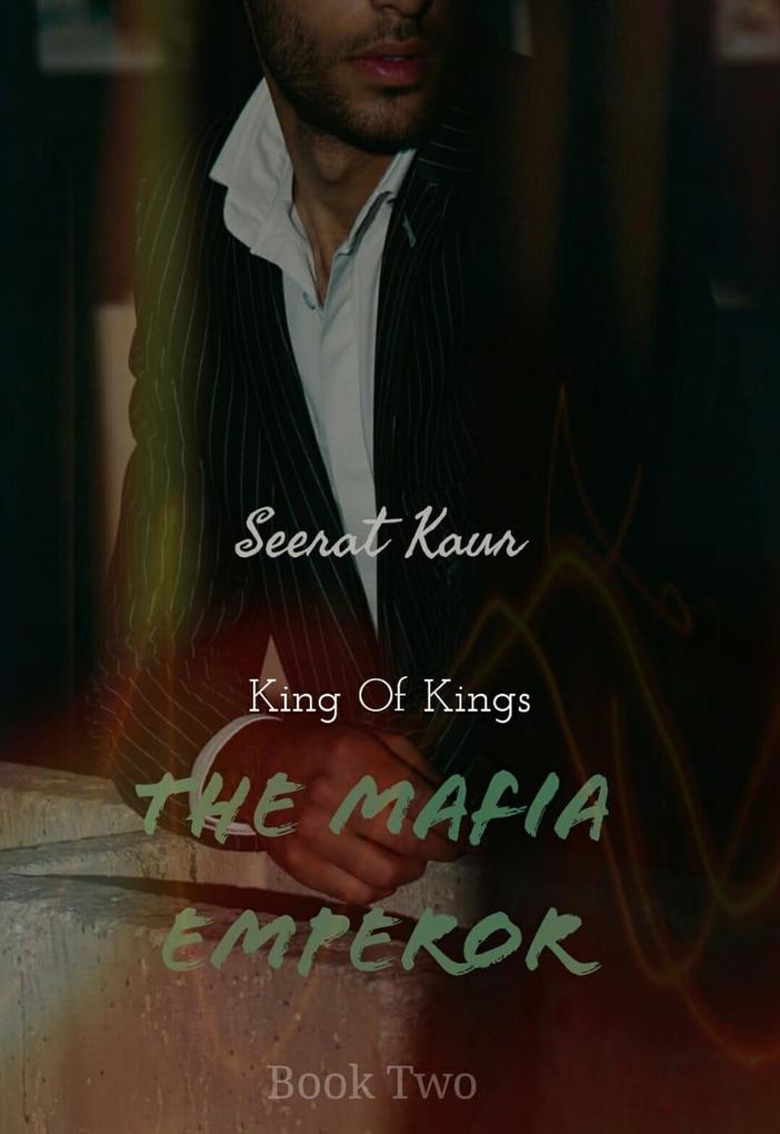 The Mafia Emperor (King of Kings #2)
