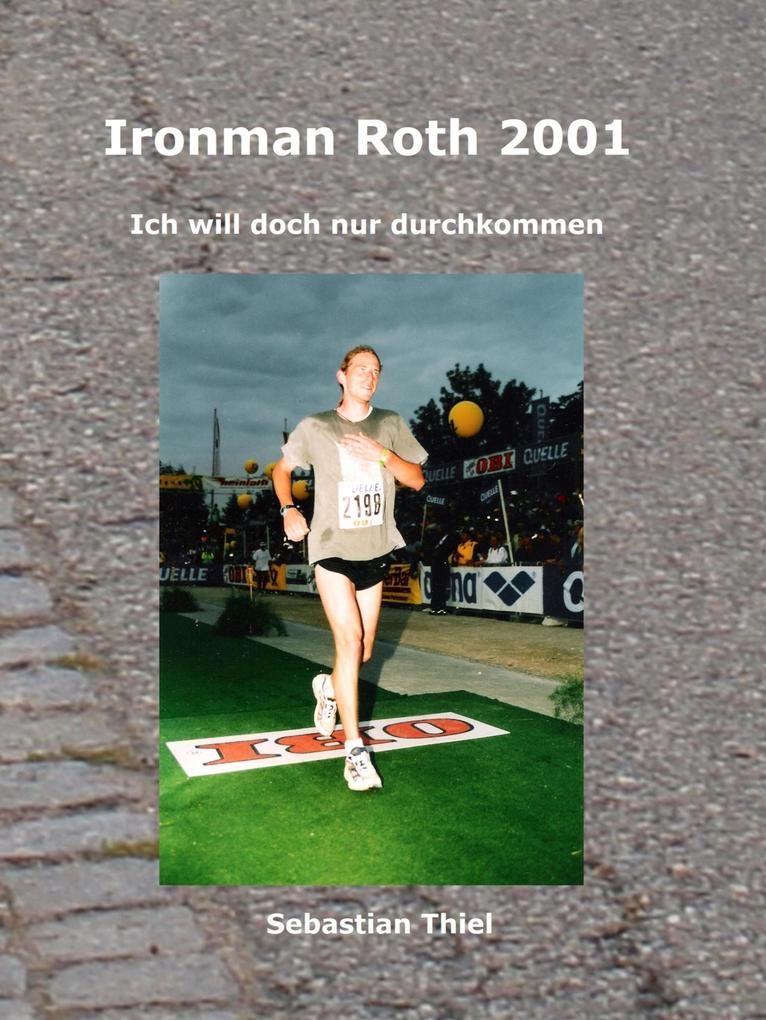 Ironman Roth 2001