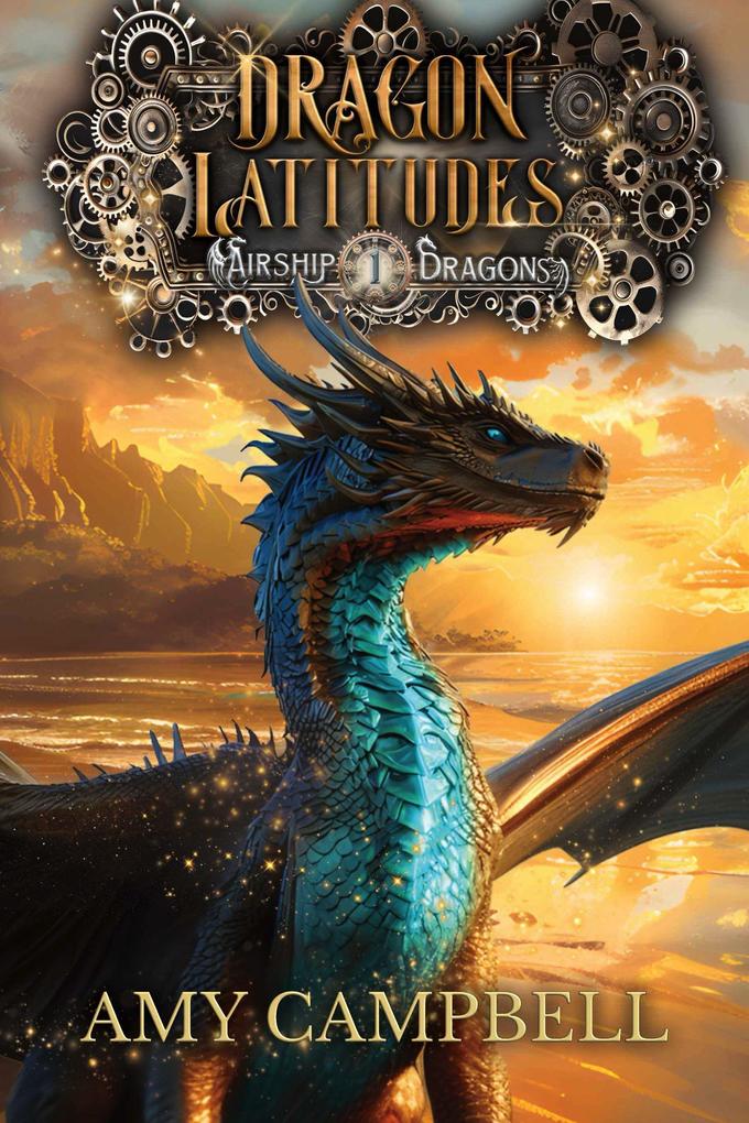Dragon Latitudes (Airship Dragons #1)