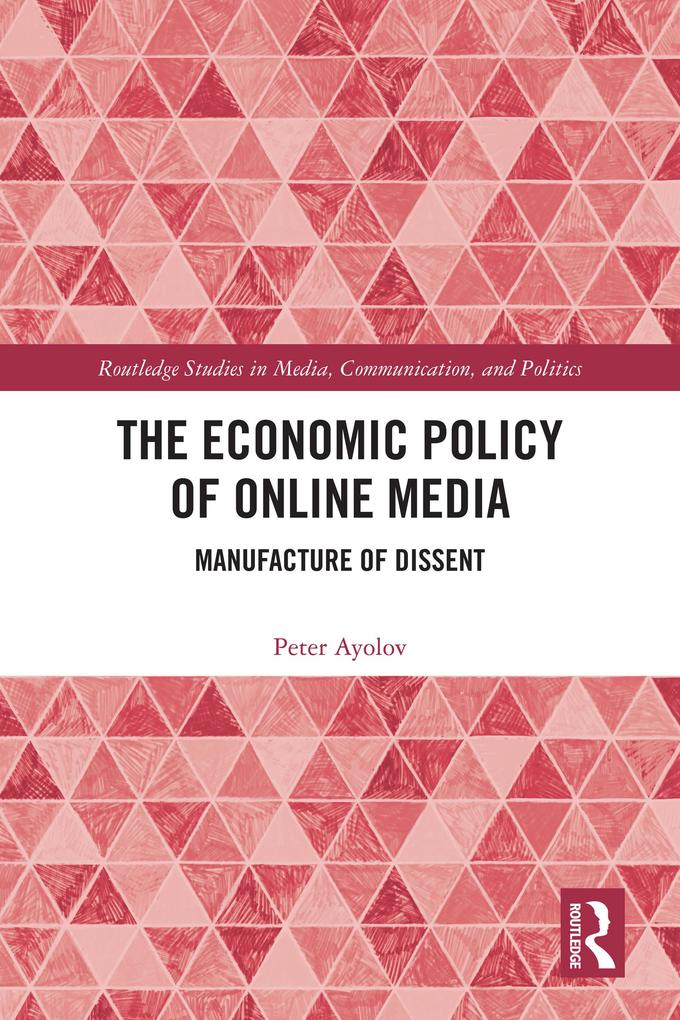 The Economic Policy of Online Media