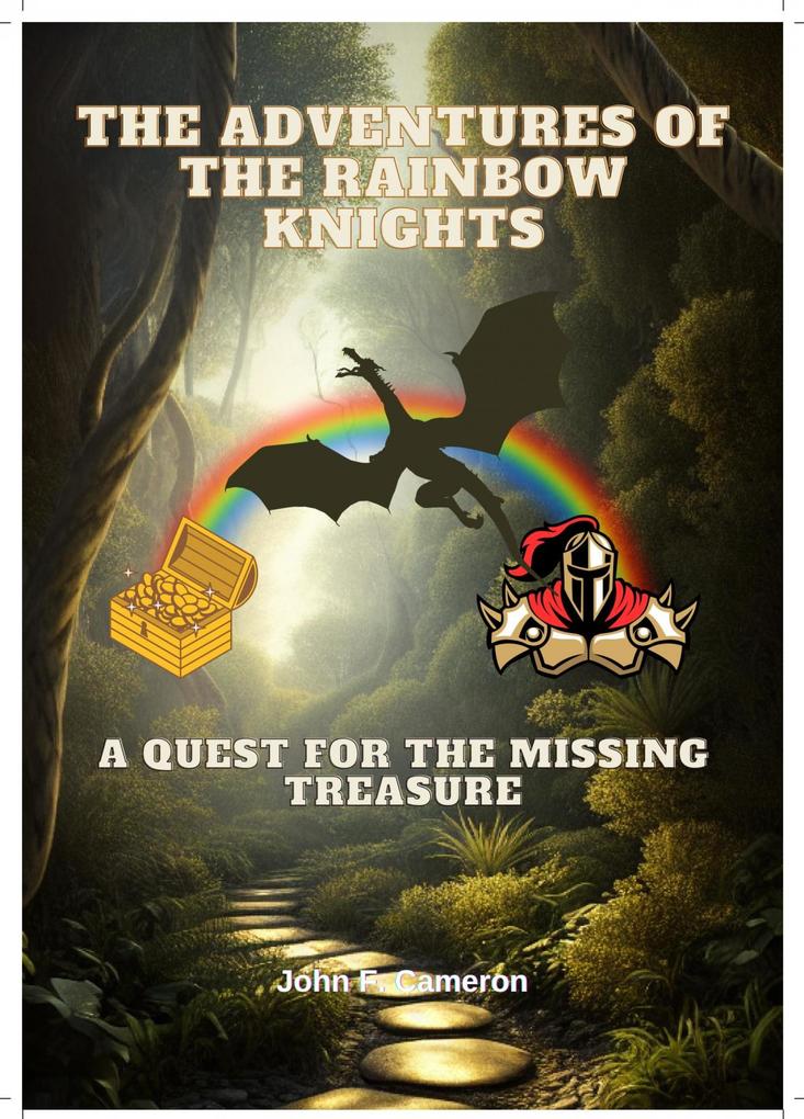 The Adventures Of The Rainbow Knights