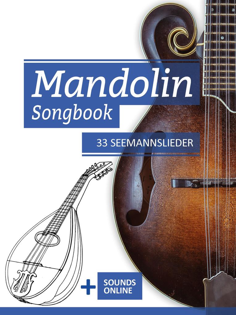 Mandolin Songbook - 33 Seemannslieder