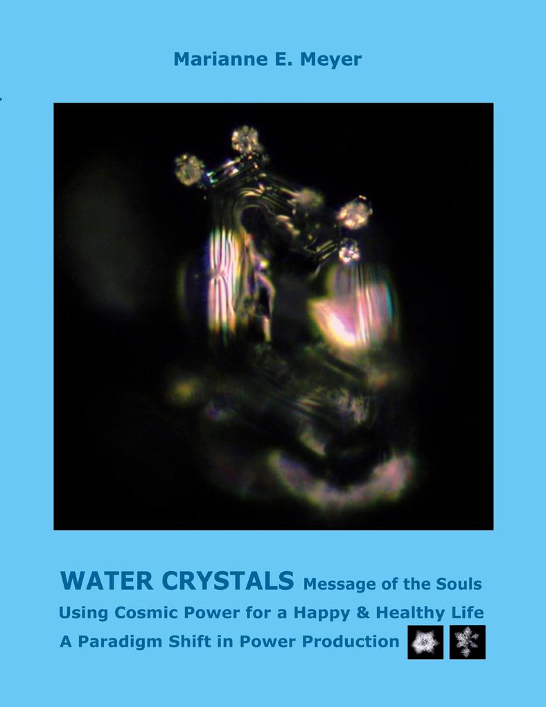 Water Crystals Messages of the Souls