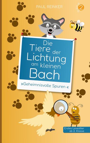Die Tiere der Lichtung am kleinen Bach - Band 2 - »Geheimnisvolle Spuren«