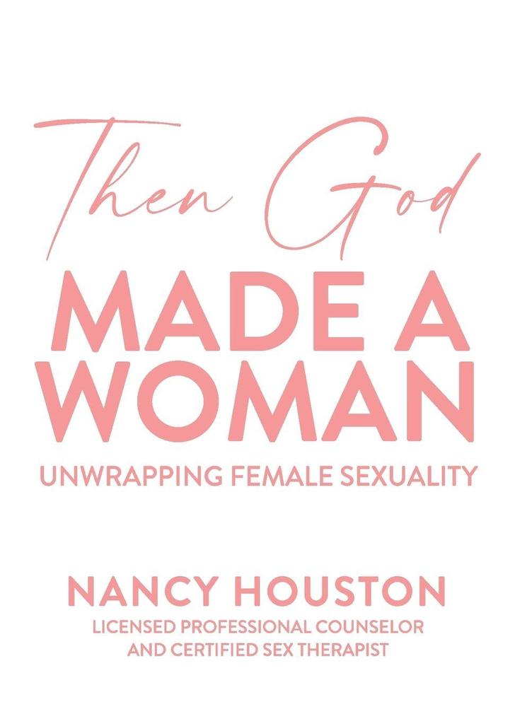 Then God Made A Woman