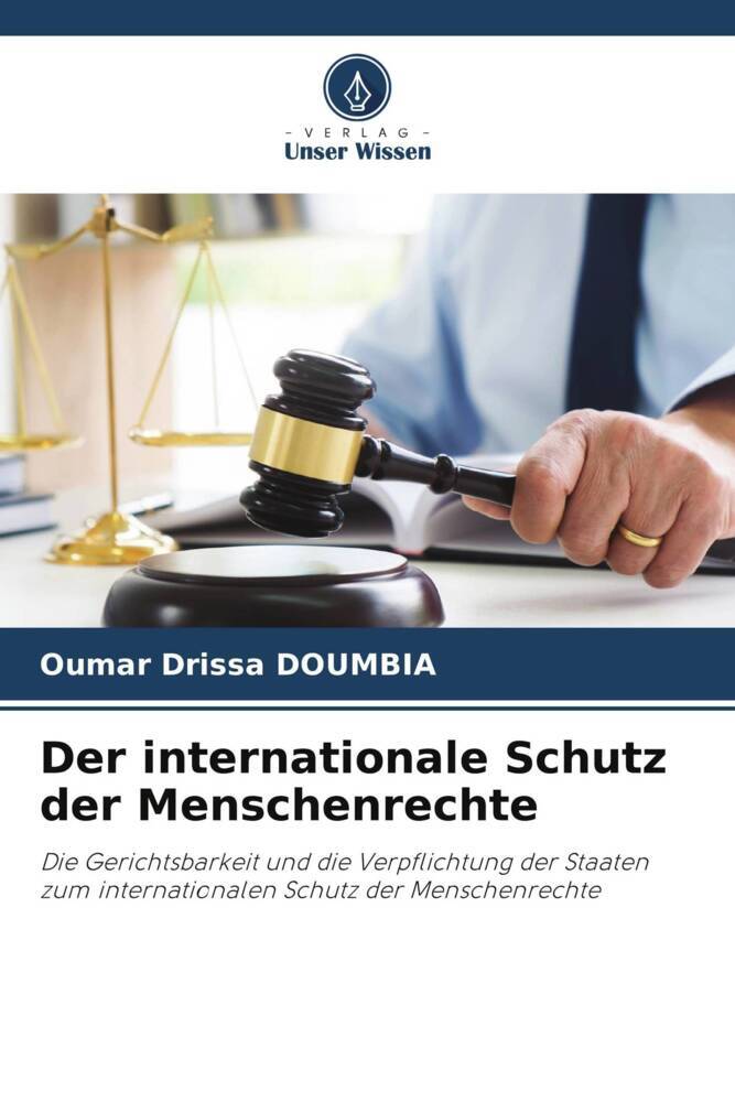 Der internationale Schutz der Menschenrechte