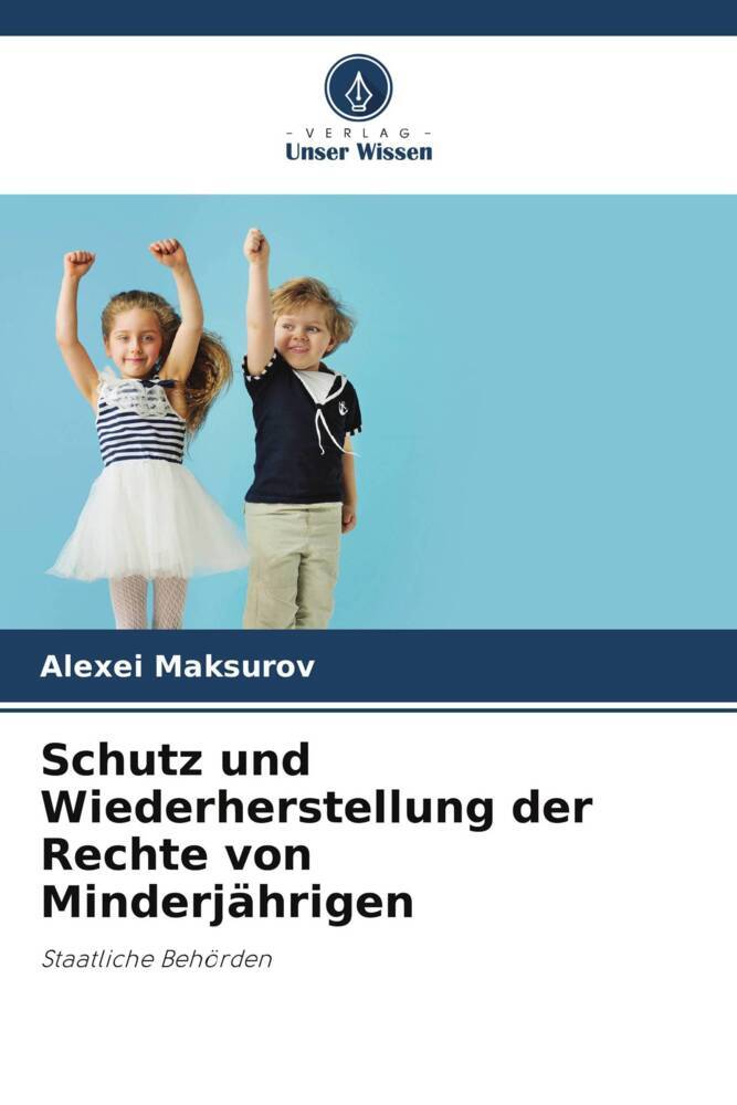 Schutz und Wiederherstellung der Rechte von Minderjährigen