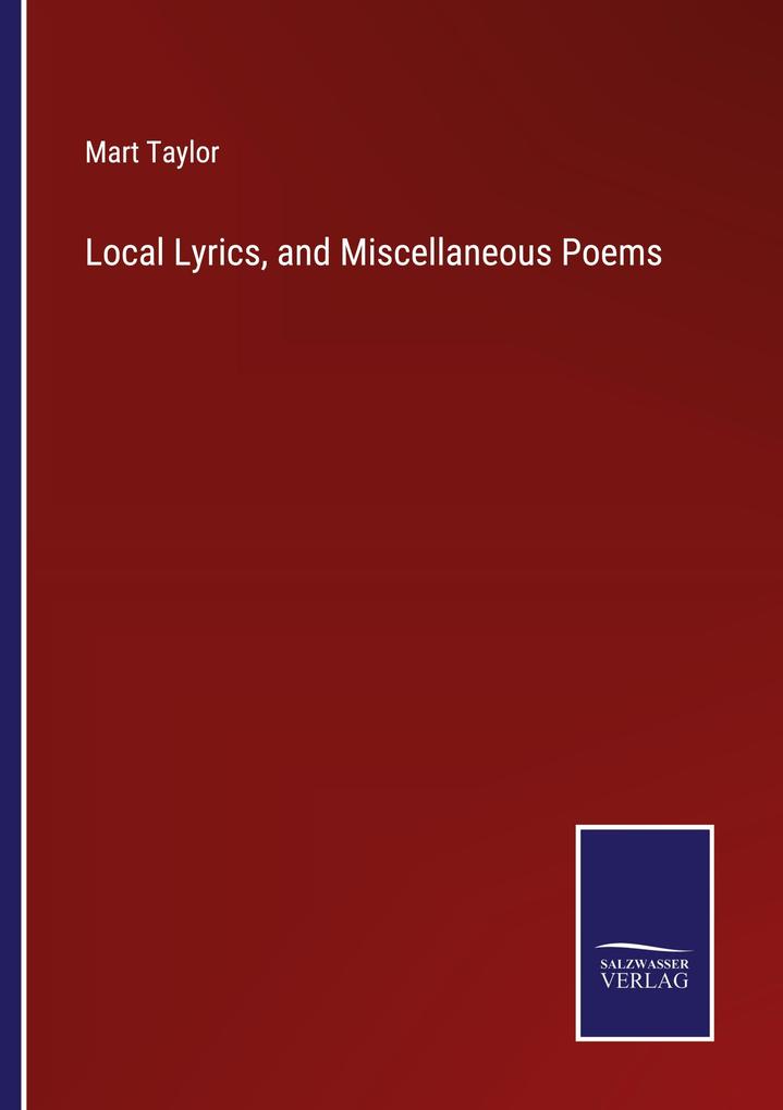 Local Lyrics and Miscellaneous Poems