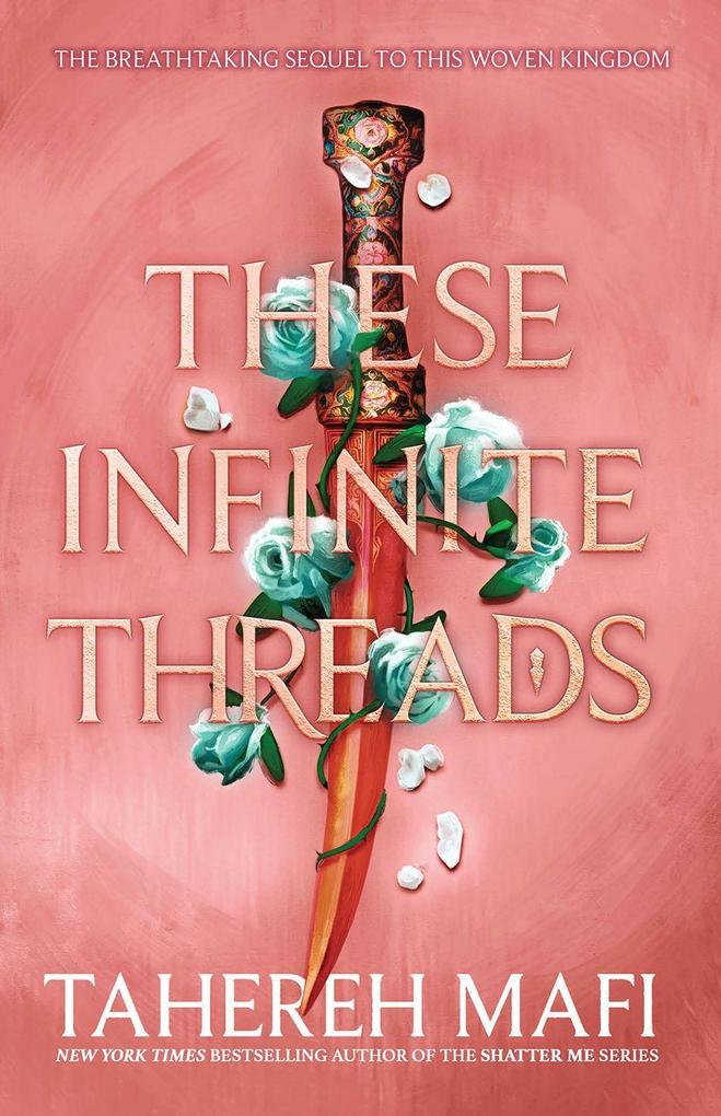 These Infinite Threads, Fiction, Paperback, Tahereh Mafi