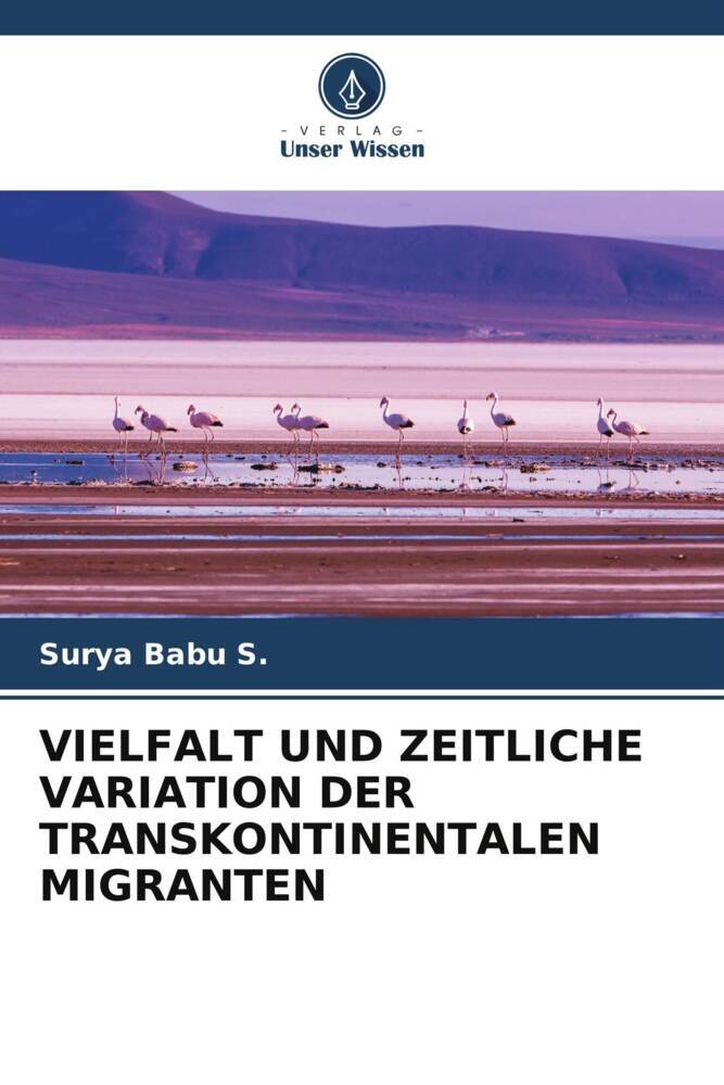 VIELFALT UND ZEITLICHE VARIATION DER TRANSKONTINENTALEN MIGRANTEN