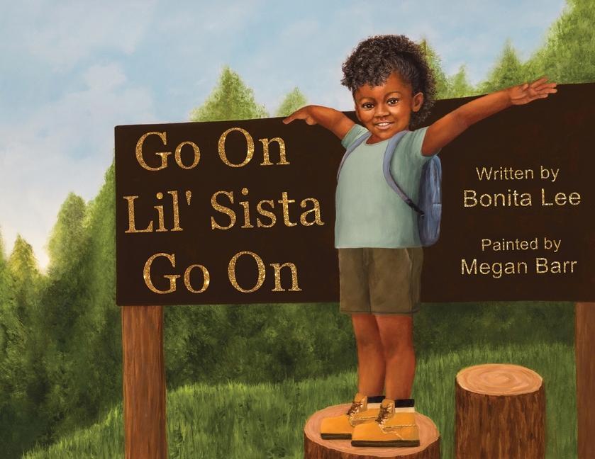 Go On Lil‘ Sista Go On