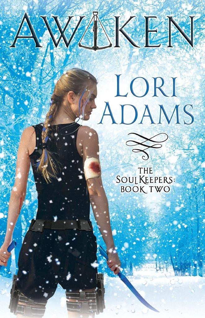 AWAKEN A Soulkeepers Novel (Book 2)
