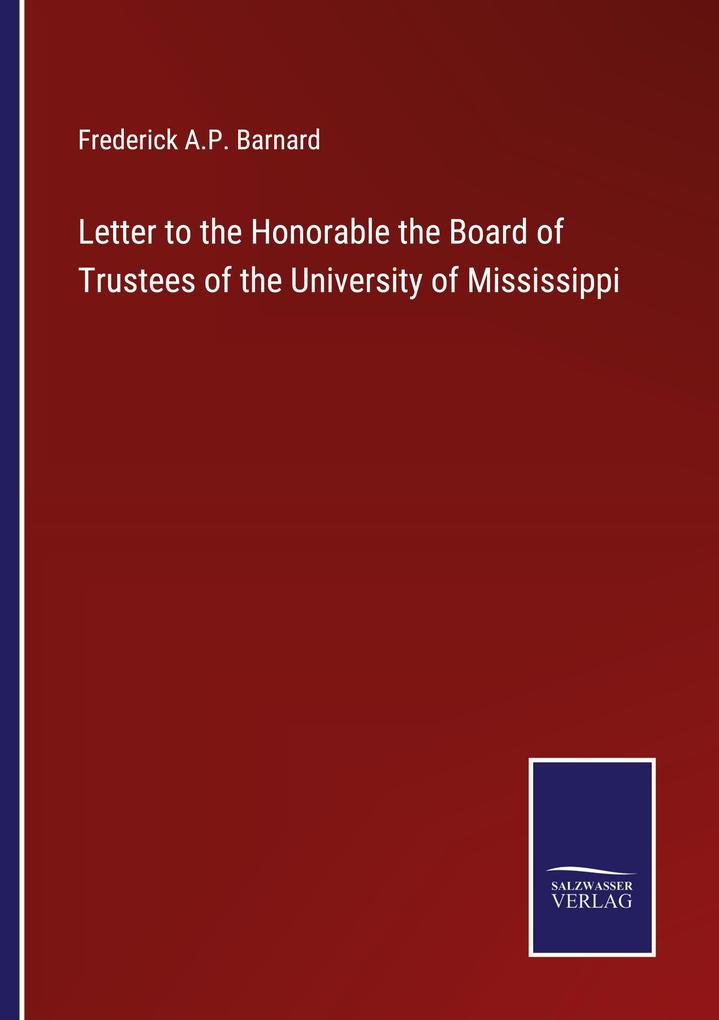 Letter to the Honorable the Board of Trustees of the University of Mississippi