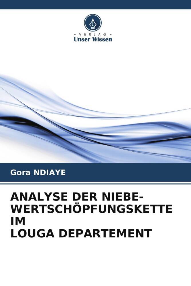 ANALYSE DER NIEBE-WERTSCHÖPFUNGSKETTE IM LOUGA DEPARTEMENT