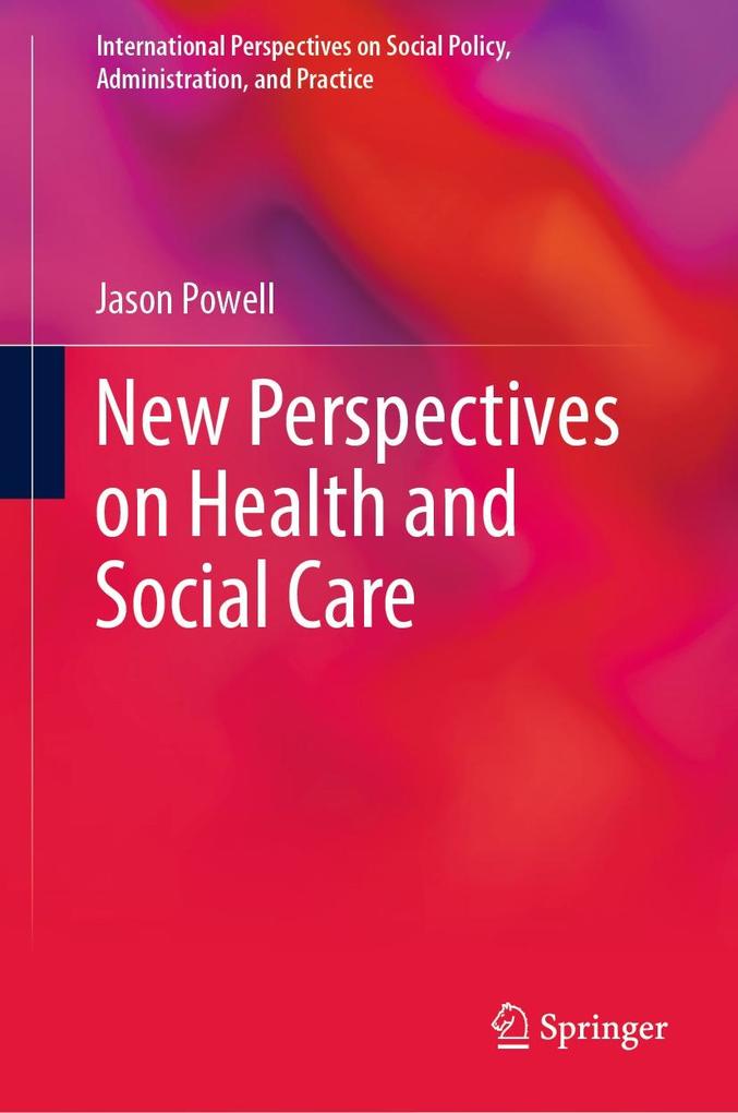New Perspectives on Health and Social Care