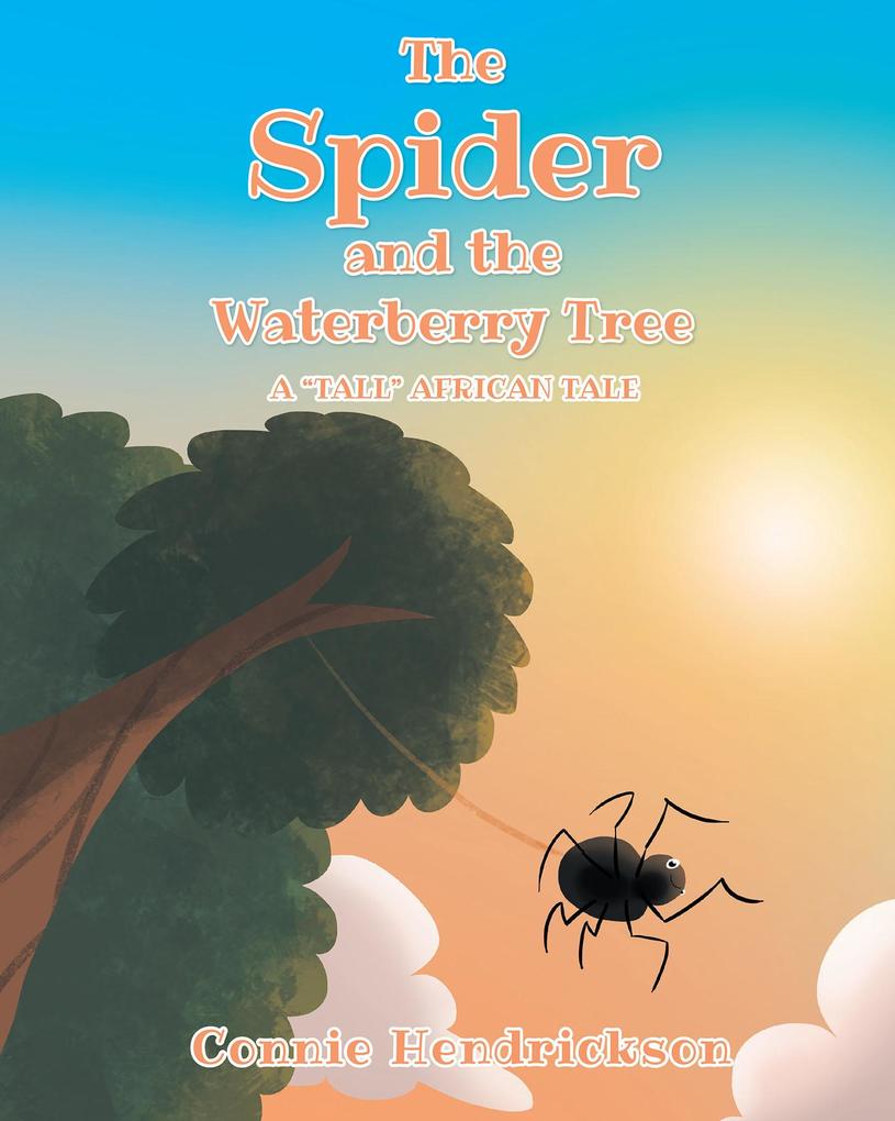 The Spider and the Waterberry Tree