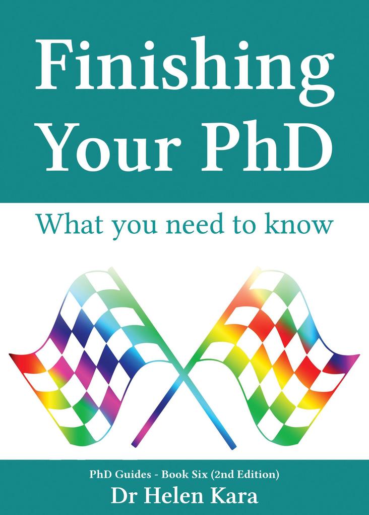 Finishing Your PhD: What You Need To Know (PhD Knowledge #6)