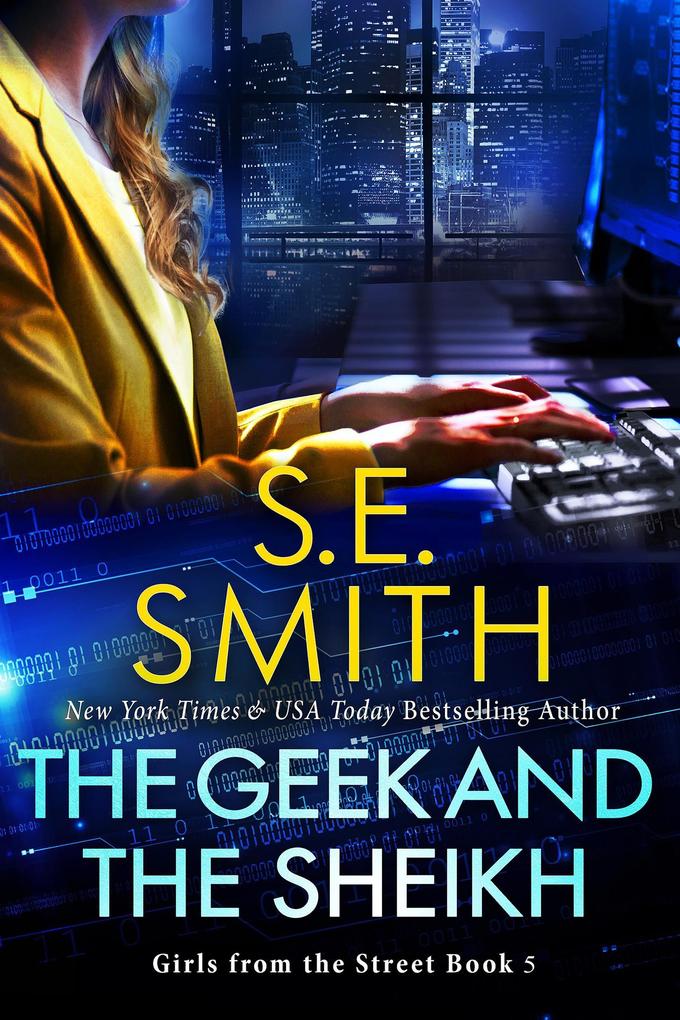 The Geek and the Sheikh (Girls From The Street #5)