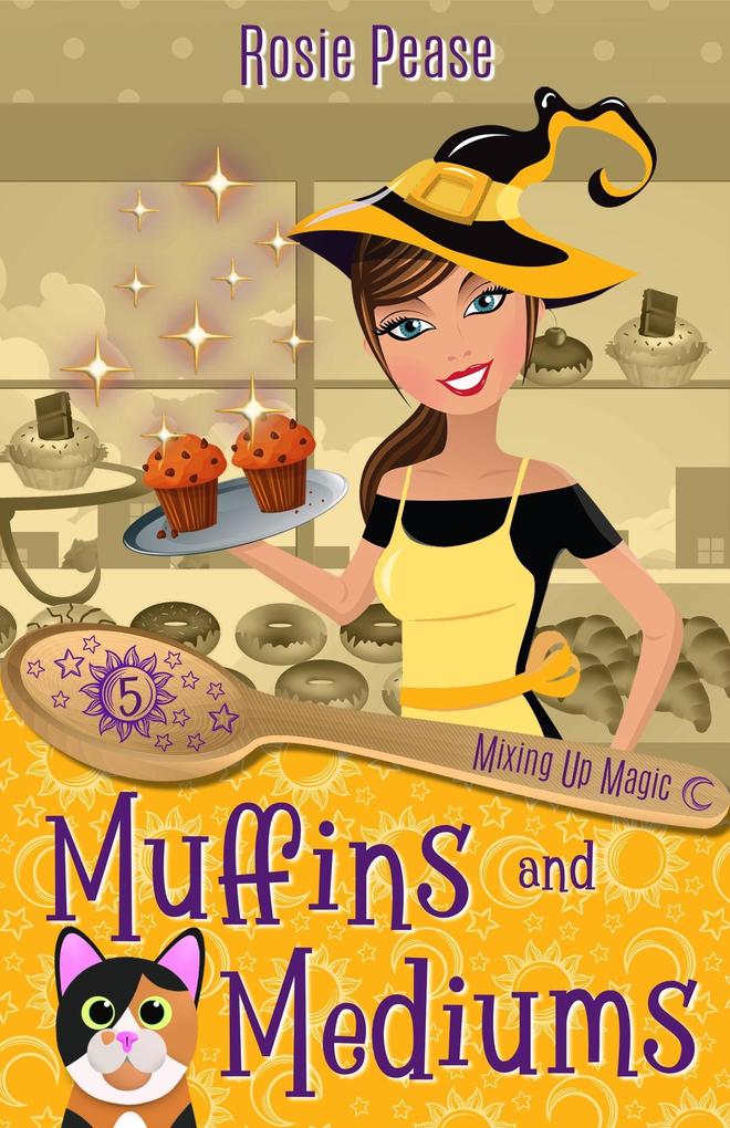 Muffins and Mediums (Mixing Up Magic #5)