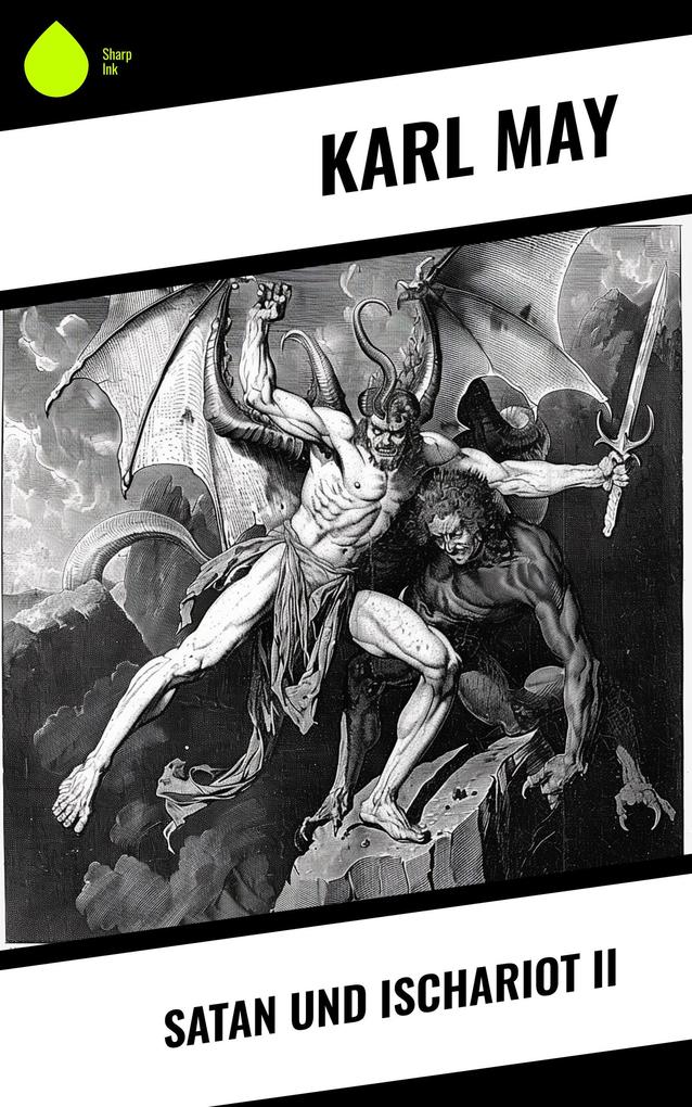 Satan und Ischariot II