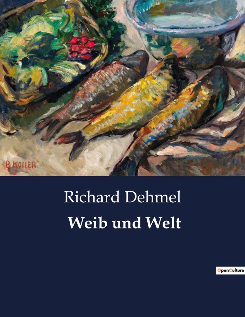 Weib und Welt
