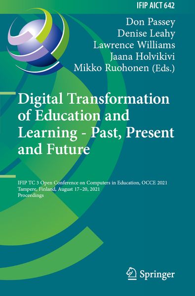Digital Transformation of Education and Learning - Past Present and Future