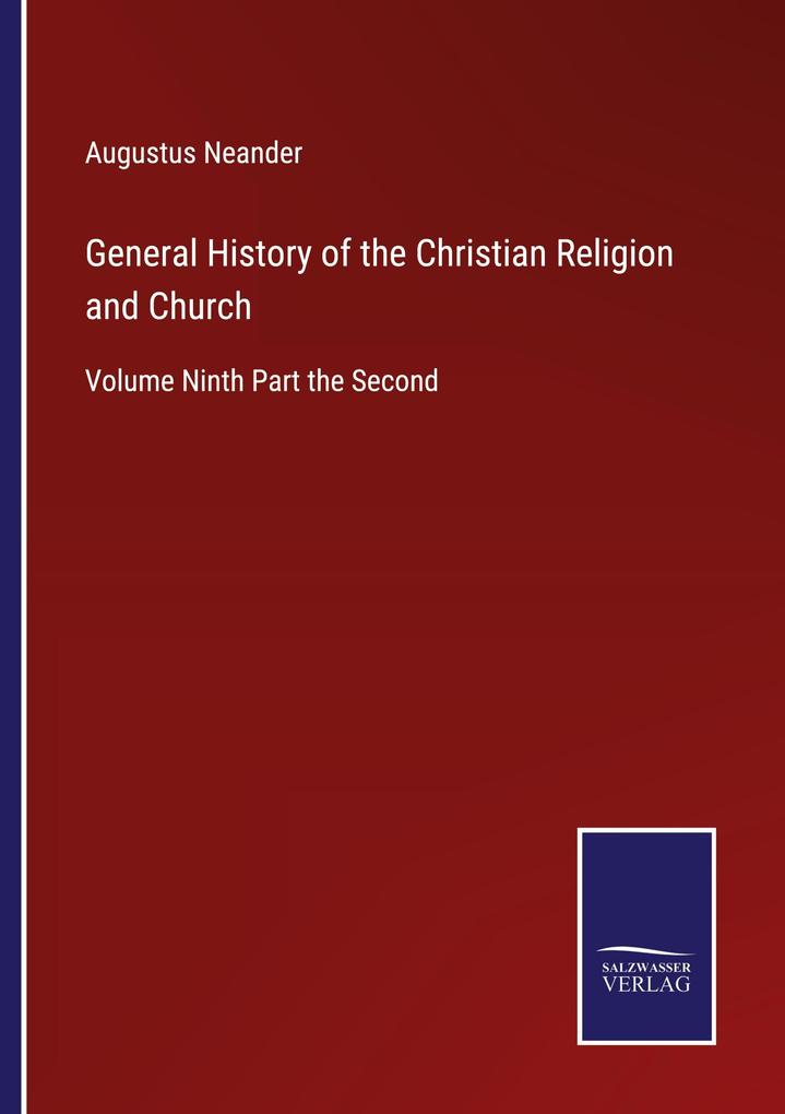 General History of the Christian Religion and Church
