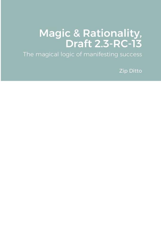 Magic & Rationality Draft 2.3-RC-13