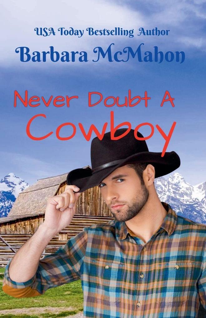 Never Doubt a Cowboy