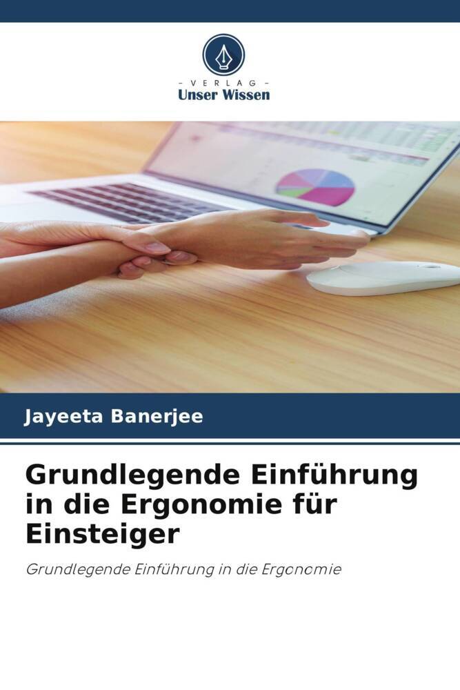 Grundlegende Einführung in die Ergonomie für Einsteiger