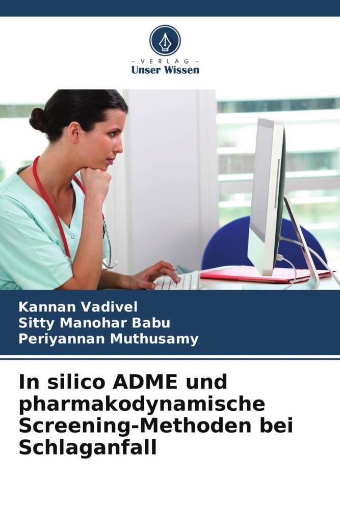 In silico ADME und pharmakodynamische Screening-Methoden bei Schlaganfall