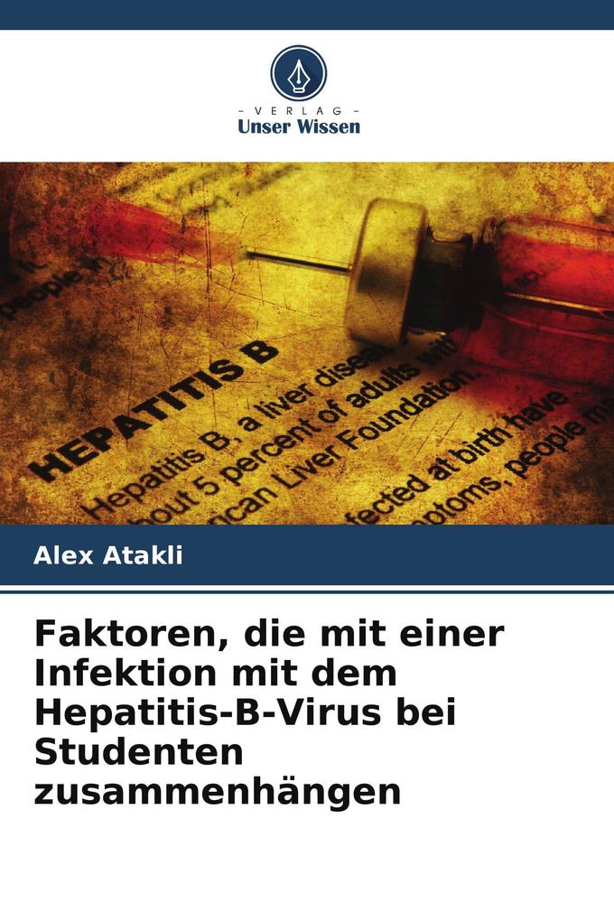 Faktoren die mit einer Infektion mit dem Hepatitis-B-Virus bei Studenten zusammenhängen