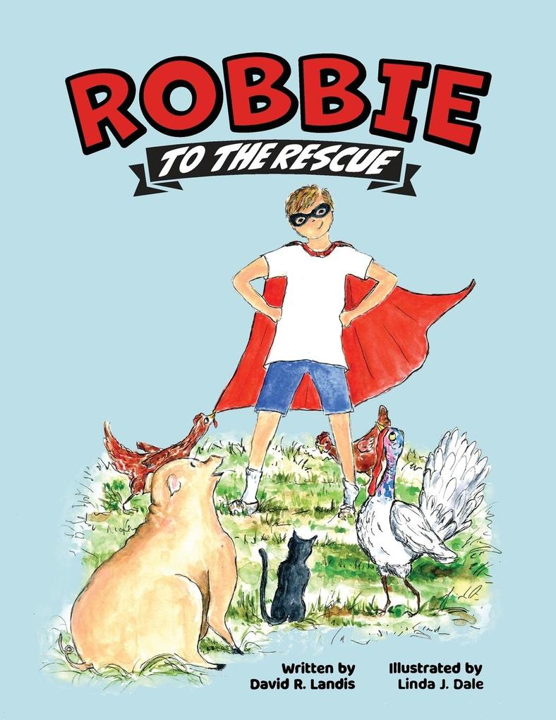 ROBBIE TO THE RESCUE