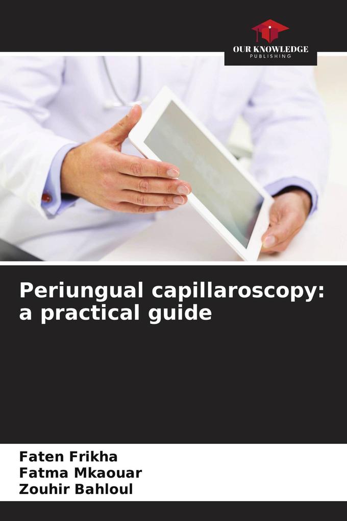 Periungual capillaroscopy: a practical guide
