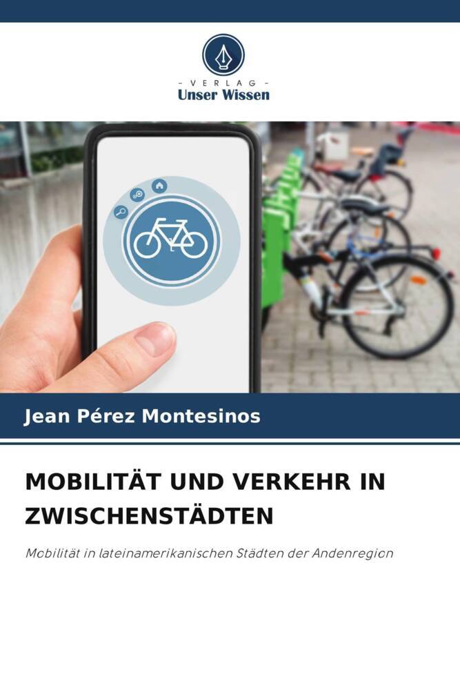 MOBILITÄT UND VERKEHR IN ZWISCHENSTÄDTEN