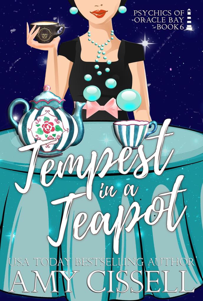 Tempest in a Teapot (Psychics of Oracle Bay #6)