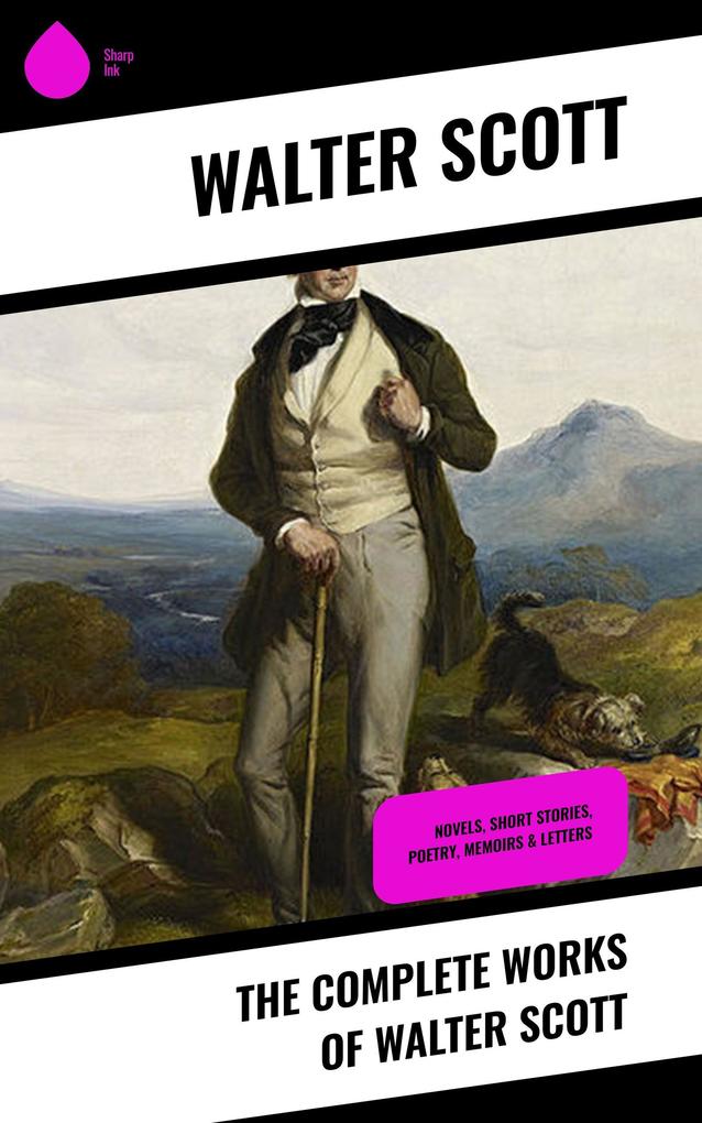 The Complete Works of Walter Scott