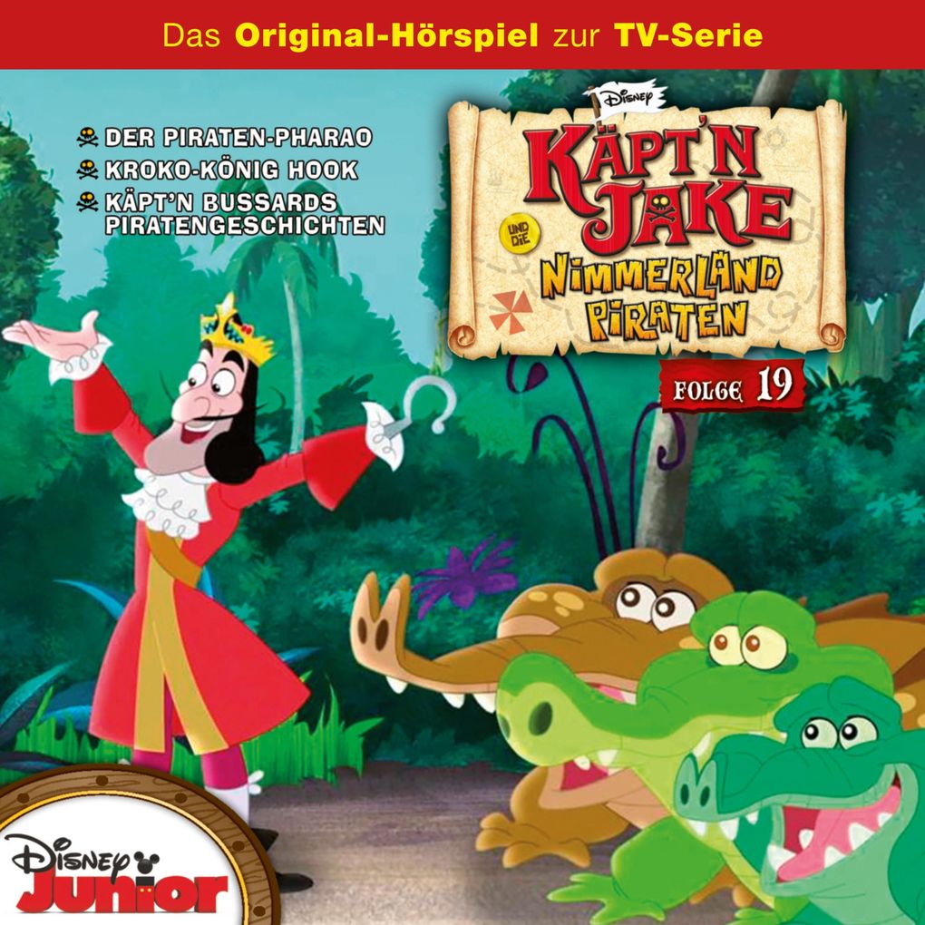 19: Der Piraten-Pharao / Kroko-König Hook / Käpt‘n Bussards Piratengeschichten (Teil 1 & 2) (Disney TV-Serie)