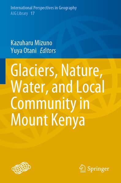 Glaciers Nature Water and Local Community in Mount Kenya