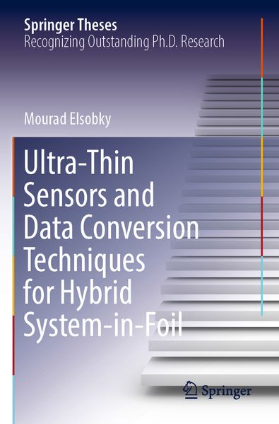 Ultra-Thin Sensors and Data Conversion Techniques for Hybrid System-in-Foil