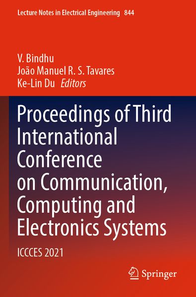 Proceedings of Third International Conference on Communication Computing and Electronics Systems