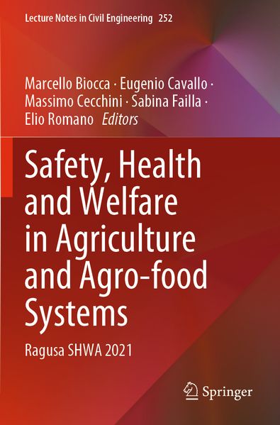 Safety Health and Welfare in Agriculture and Agro-food Systems