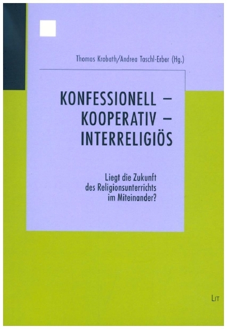 Konfessionell - kooperativ - interreligiös