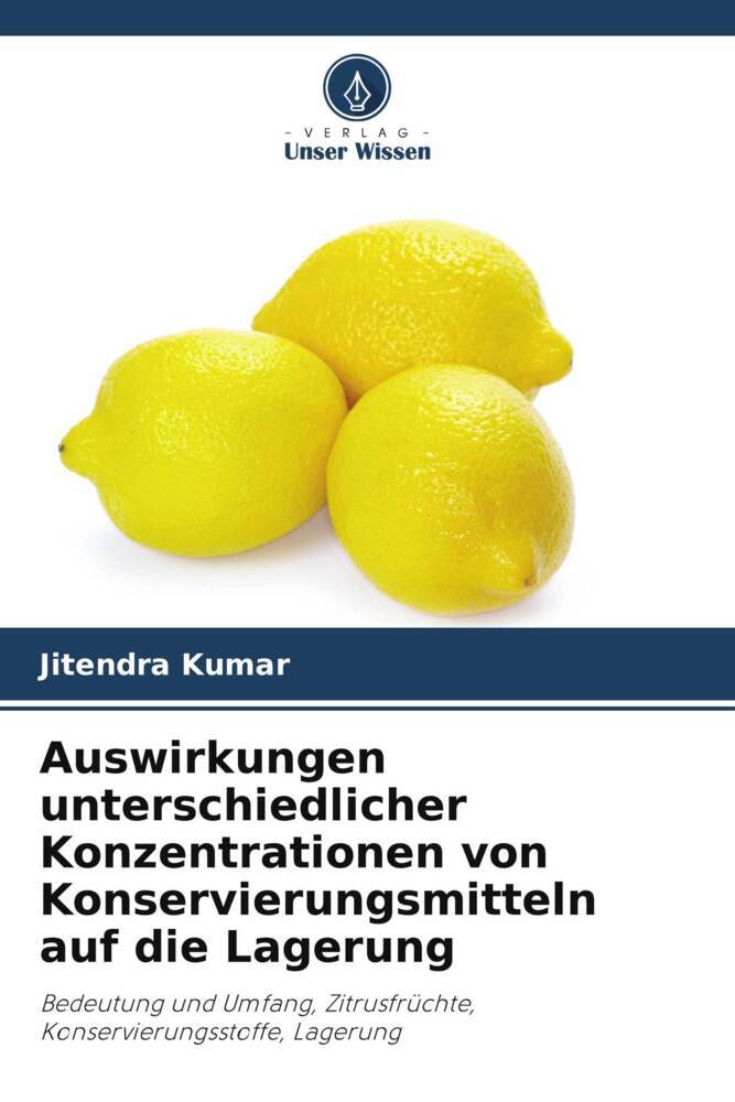 Auswirkungen unterschiedlicher Konzentrationen von Konservierungsmitteln auf die Lagerung