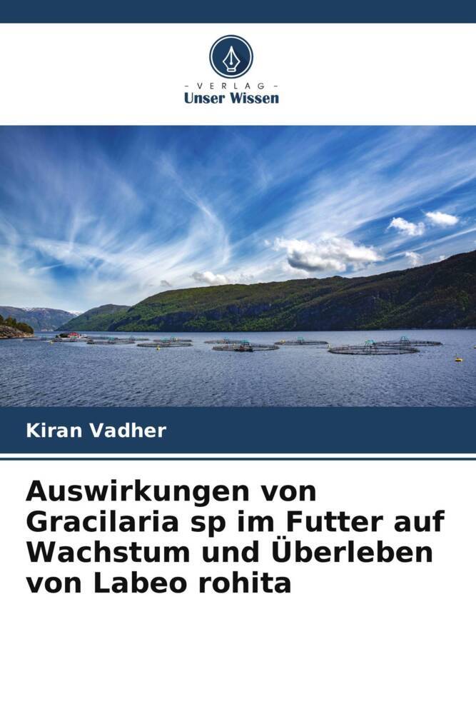 Auswirkungen von Gracilaria sp im Futter auf Wachstum und Überleben von Labeo rohita