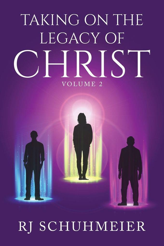 Taking On The Legacy of Christ