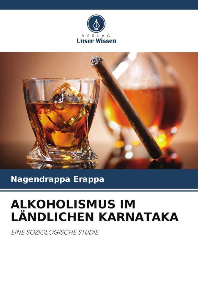 ALKOHOLISMUS IM LÄNDLICHEN KARNATAKA